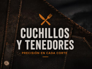 Cuchillos y Tenedores